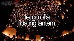 let go of a floating lantern