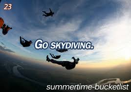 go skydiving